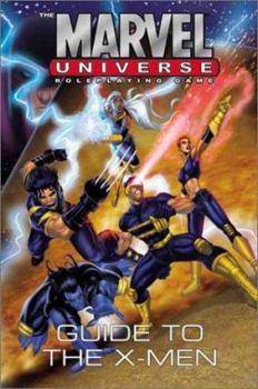 Hardcover The Marvel Universe Roleplaying Game: Guide to the X-Men Book
