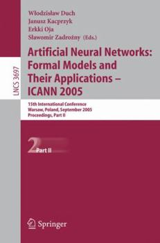 Paperback Artificial Neural Networks: Formal Models and Their Applications - Icann 2005: 15th International Conference, Warsaw, Poland, September 11-15, 2005, P Book