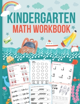 Paperback Kindergarten Workbook Math Addition: Basic Home schooling Workbook for Kindergartners, Adding Numbers 1-20, Activity Book with Tracing, Counting and C Book