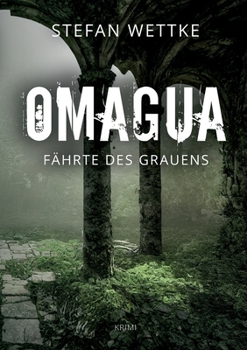 Paperback Omagua: Fährte des Grauens [German] Book