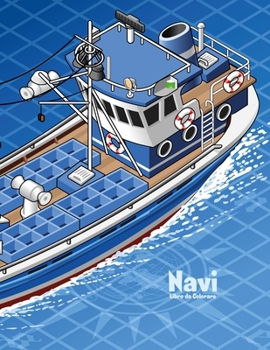 Paperback Navi Libro da Colorare 1 [Italian] Book