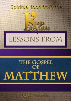 Paperback Lessons from the Gospel of Matthew Book