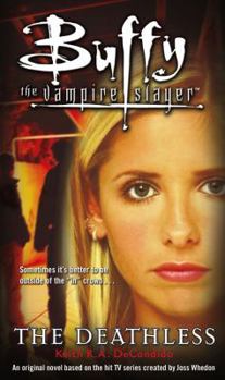 The Deathless - Book  of the Buffy the Vampire Slayer