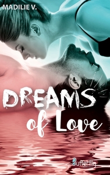 Paperback DREAMS OF LOVE [French] Book