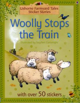 Woolly Stops the Train - Book  of the Usborne Farmyard Tales
