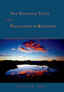 Paperback Ten Essential Texts in the Philosophy of Religion: Classics and Contemporary Issues Book