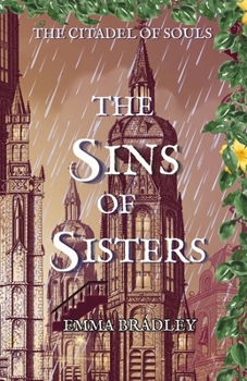 The Sins of Sisters (The Citadel Of Souls)
