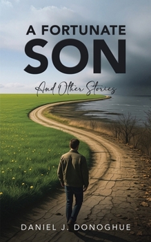 A Fortunate Son: And Other Stories