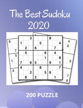 Paperback The Best Sudoku 2020; 200 Puzzle: The Best Sudoku 2020; 200 Puzzle [Large Print] Book
