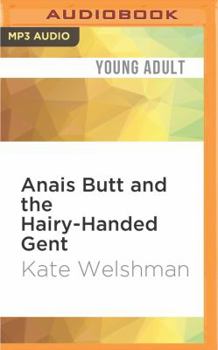 MP3 CD Anais Butt and the Hairy-Handed Gent Book