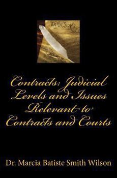 Paperback Contracts: Judicial Levels and Issues Relevant to Contracts and Courts Book