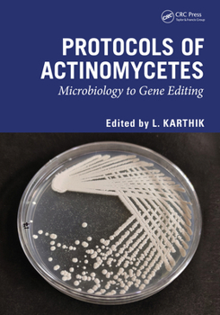 Hardcover Protocols of Actinomycetes: Microbiology to Gene Editing Book