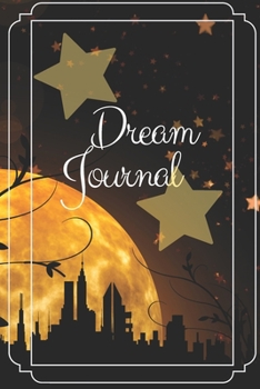 Dream Journal for Beginners-Daily Prompts Guided Notebook-Self Help Journaling 6"x9" 110 Pages Book 23: Lucid Dreaming Notebook-Write & Draw Dreams Interpretation Diary-Remember & Record Your Dreams