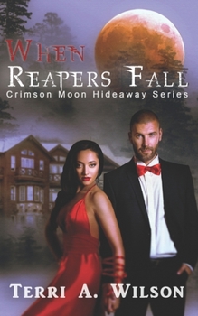 Paperback When Reapers Fall: Crimson Moon Hideaway Book