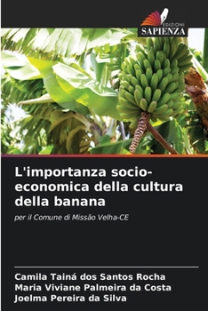L'importanza socio-economica della cultura della banana (Italian Edition)