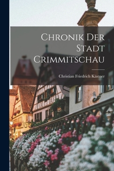 Paperback Chronik Der Stadt Crimmitschau Book