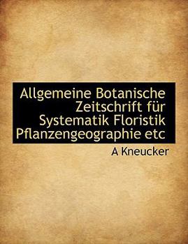 Paperback Allgemeine Botanische Zeitschrift Fur Systematik Floristik Pflanzengeographie Etc Book