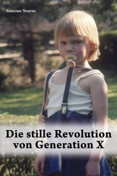 Paperback Die stille Revolution von Generation X [German] Book
