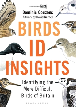 Hardcover Birds: Id Insights: Identifying the More Difficult Birds of Britain Book