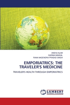 Paperback Emporiatrics: The Traveler's Medicine Book