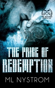 The Price of Redemption - Book #1 of the Dutchmen MC