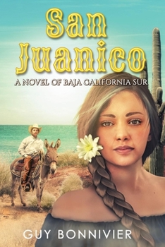 Paperback San Juanico: A Novel of Baja California Sur Book