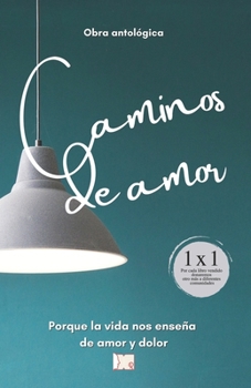 Paperback Caminos de amor [Spanish] Book