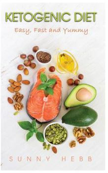 Paperback Ketogenic Diet: Easy, Fast and Yummy Book
