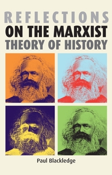 Paperback Reflections on the Marxist Theory of History Book