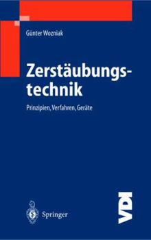 Hardcover Zerstäubungstechnik: Prinzipien, Verfahren, Geräte [German] Book