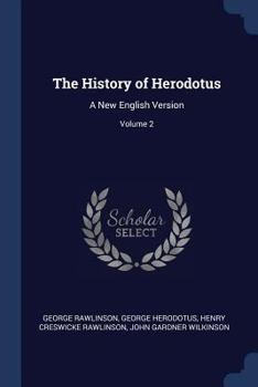 Paperback The History of Herodotus: A New English Version; Volume 2 Book