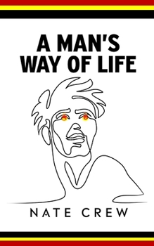 Paperback A Man's Way of Life Book