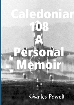 Paperback Caledonian 108 A Personal Memoir Book