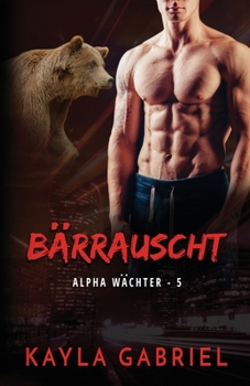 Paperback Bärrauscht: Großdruck [German] [Large Print] Book