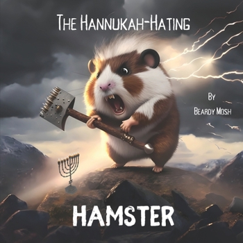 Paperback The Hannukah-Hating Hamster Book