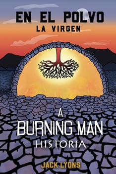 Paperback En el Polvo - La Virgen: A Burning Man Historia [Spanish] Book