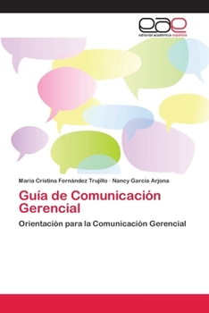 Paperback Guía de Comunicación Gerencial [Spanish] Book