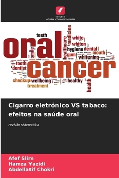 Paperback Cigarro eletrónico VS tabaco: efeitos na saúde oral [Portuguese] Book