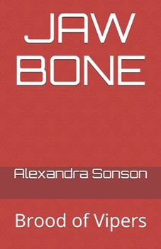Paperback Jaw Bone: Brood of Vipers Book