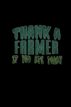 Paperback Thank a farmer if you ate today: Hangman Puzzles - Mini Game - Clever Kids - 110 Lined pages - 6 x 9 in - 15.24 x 22.86 cm - Single Player - Funny Gre Book