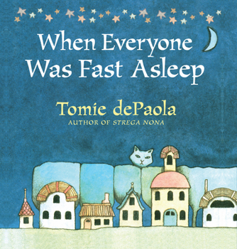Hardcover When Everyone Was Fast Asleep Book
