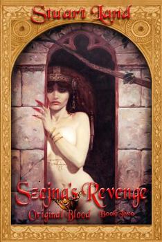 ORIGINAL BLOOD: Szejna's Revenge - Book #2 of the Original Blood