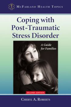 Paperback Coping with Post-Traumatic Stress Disorder: A Guide for Families, 2d ed. Book