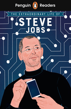 Paperback Penguin Readers Level 2: The Extraordinary Life of Steve Jobs (ELT Graded Reader ) Book