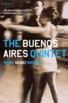 Quinteto de Buenos Aires - Book #20 of the Pepe Carvalho