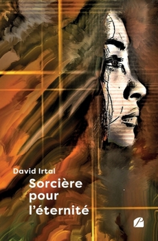 Paperback Sorcière pour l'éternité [French] Book