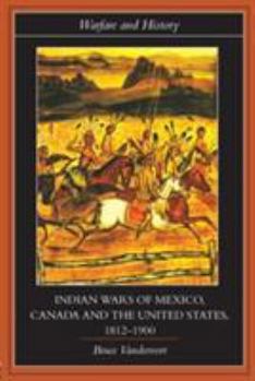 Paperback Indian Wars of Canada, Mexico and the United States, 1812-1900 Book