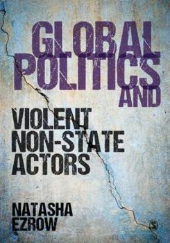 Paperback Global Politics and Violent Non-State Actors Book