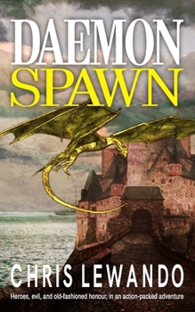 Paperback DaemonSpawn: In trying to choose her own destiny, the half-breed daughter of a ruthless DaemonKing becomes a pawn when deposed Prin Book