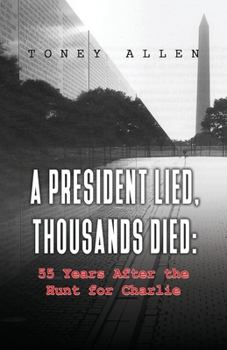 Paperback A President Lied, Thousands Died Book